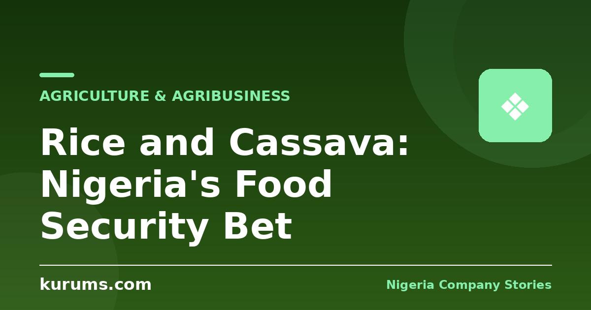 Rice and Cassava: Nigeria's Food Security Bet