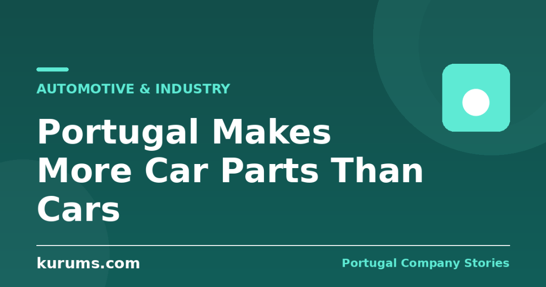 Portugal Makes More Car Parts Than Cars