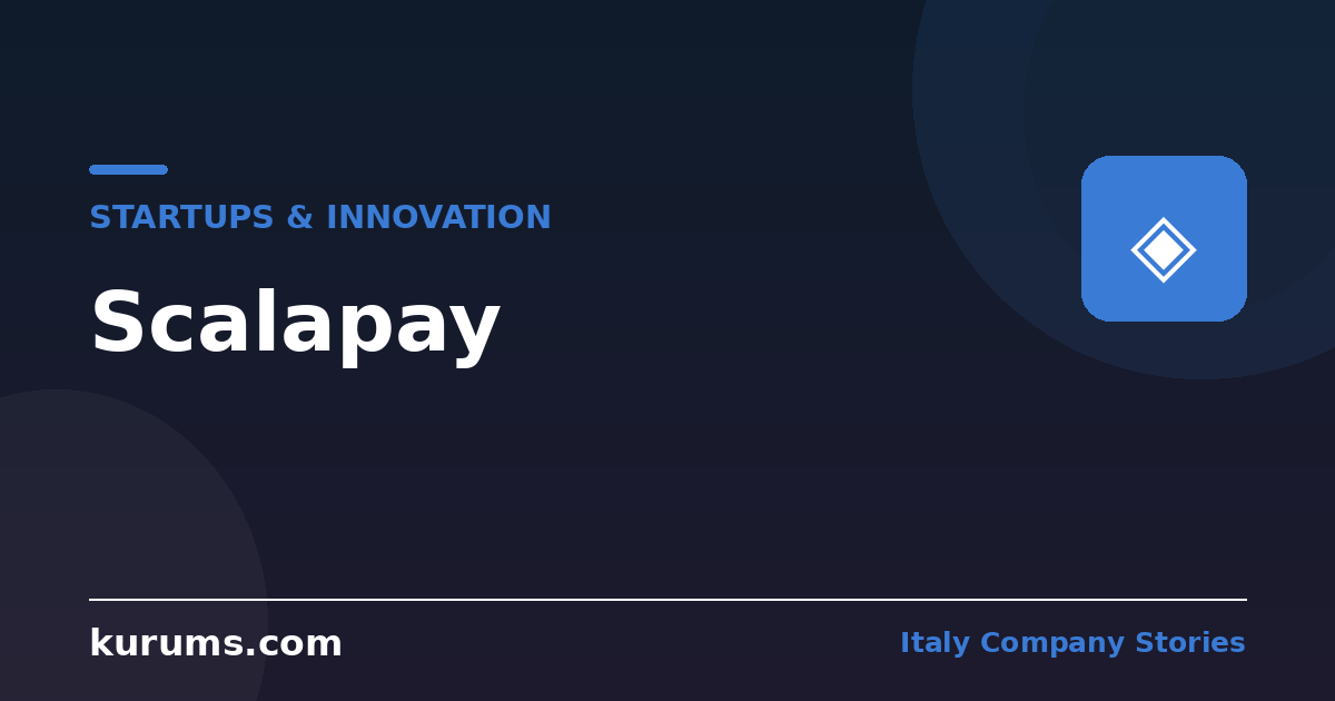 Scalapay: Italy's First Unicorn and BNPL Pioneer