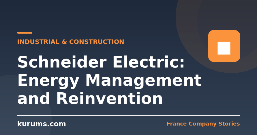 Schneider Electric: Energy Management and Reinvention