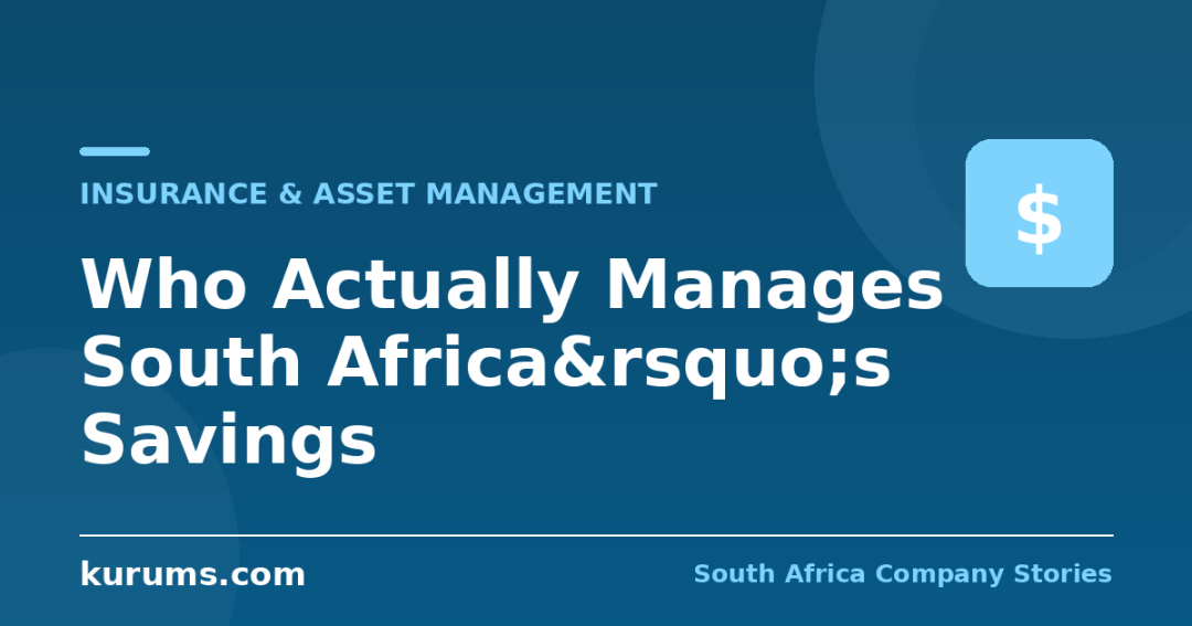 Who Actually Manages South Africa&rsquo;s Savings