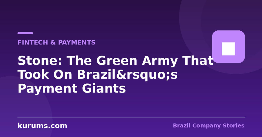 Stone: The Green Army That Took On Brazil&rsquo;s Payment Giants