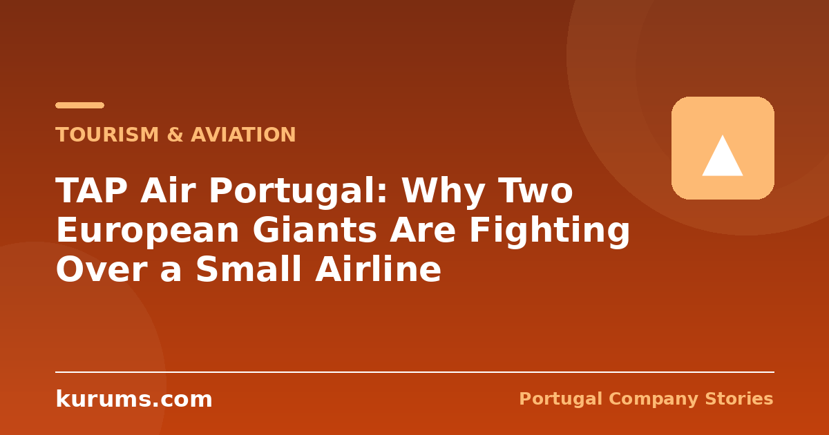 TAP Air Portugal: Why Two European Giants Are Fighting Over a Small Airline