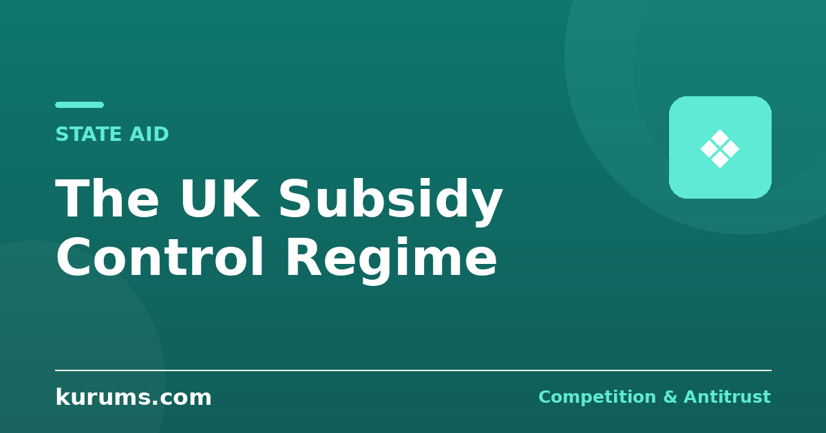 Subsidy Control Beyond the EU: The UK Regime and the Global Rules