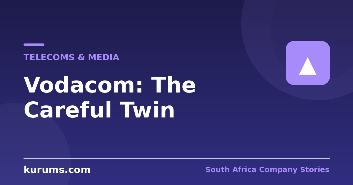 Vodacom: The Careful Twin