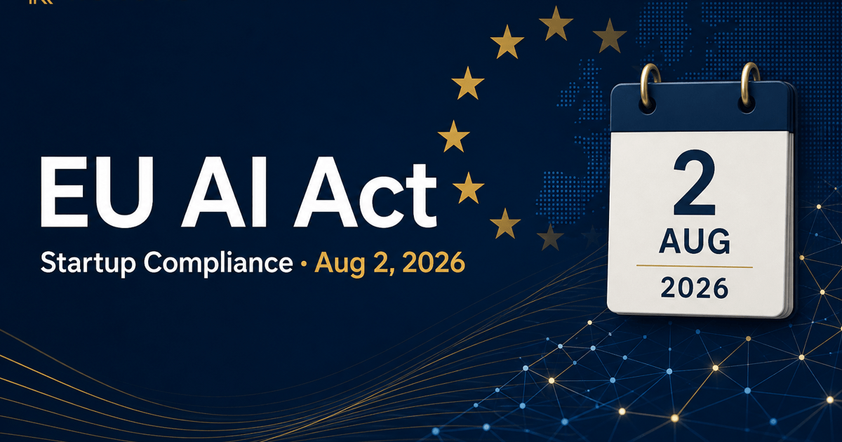 EU AI Act startup compliance deadline August 2, 2026 — Kurums cover