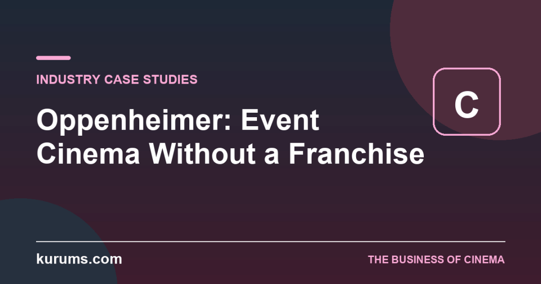 Oppenheimer: Event Cinema Without a Franchise