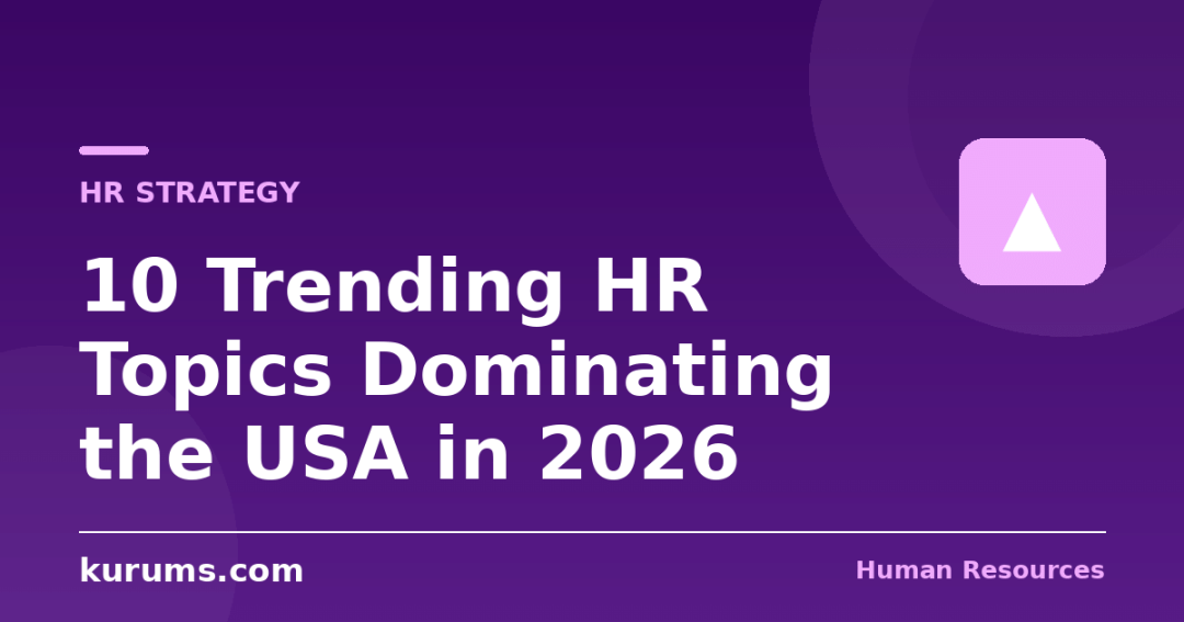 10 Trending HR Topics Dominating the USA in 2026