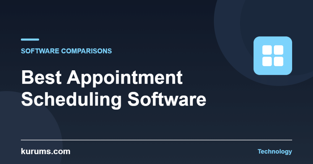Best Appointment Scheduling Software — kurums.com Technology cover