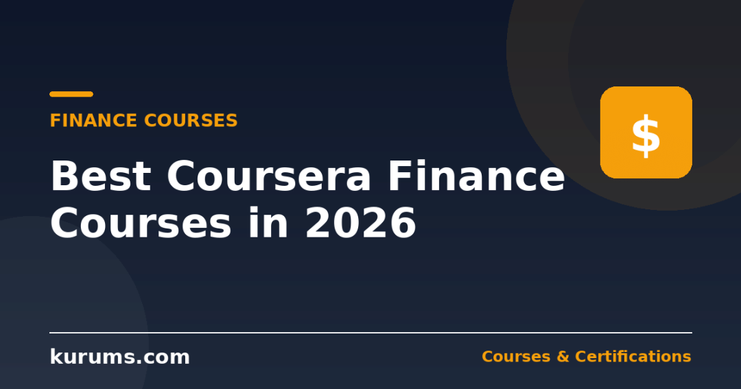 Best Coursera Finance Courses in 2026: 7 Programs Worth the Subscription
