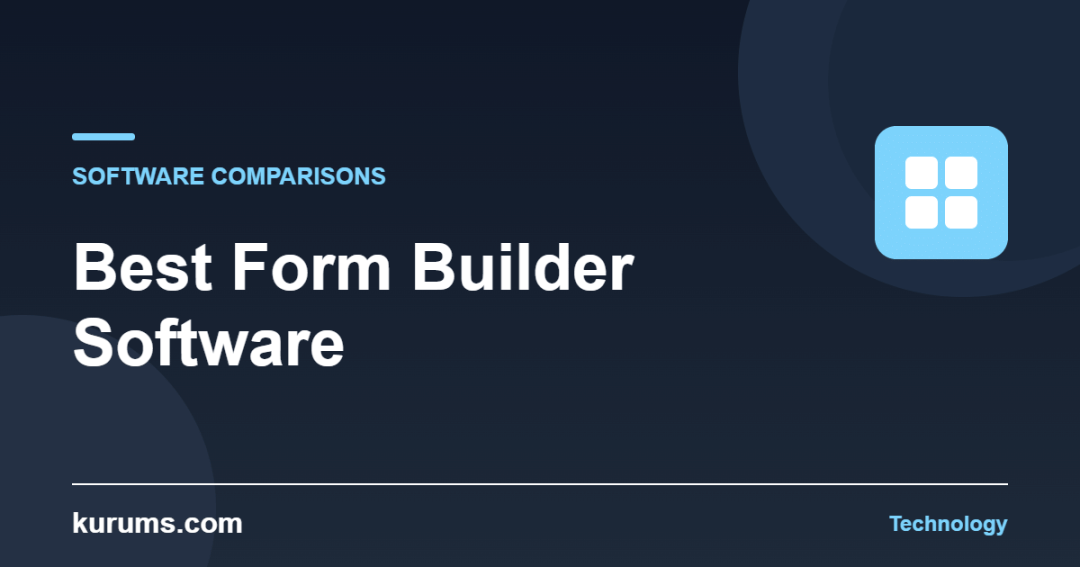 Best Form Builder Software — kurums.com Technology cover