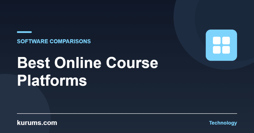 Best Online Course Platforms — kurums.com Technology cover
