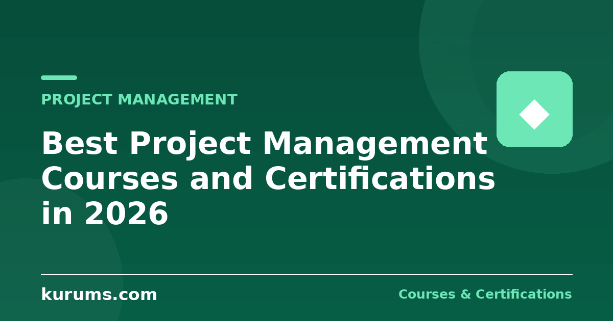 Best Project Management Courses and Certifications in 2026: Google PM, PMP, CAPM, PRINCE2 and Agile Compared