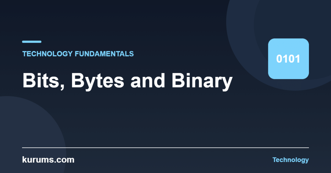 Bits, Bytes and Binary — Technology Fundamentals guide cover