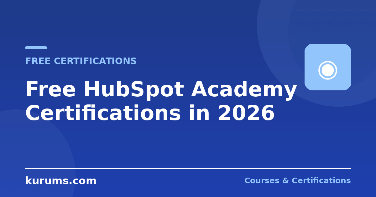Free HubSpot Academy Certifications in 2026: The 12 Worth Earning, Ranked