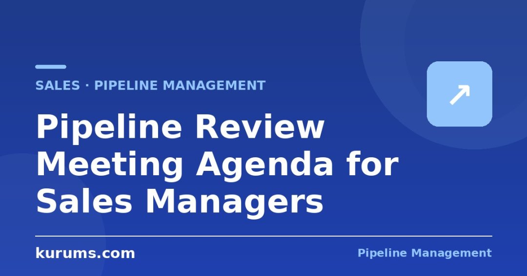 Pipeline Review Meeting Agenda for Sales Managers