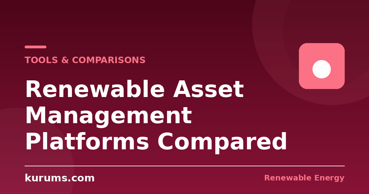 Power Factors vs GreenPowerMonitor vs Bazefield: Choosing Renewable Asset Management Software