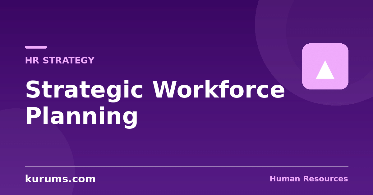 Strategic Workforce Planning: How to Forecast Headcount, Skills and Cost