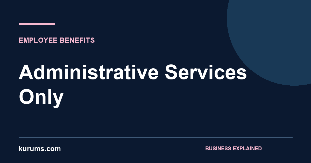 Administrative Services Only