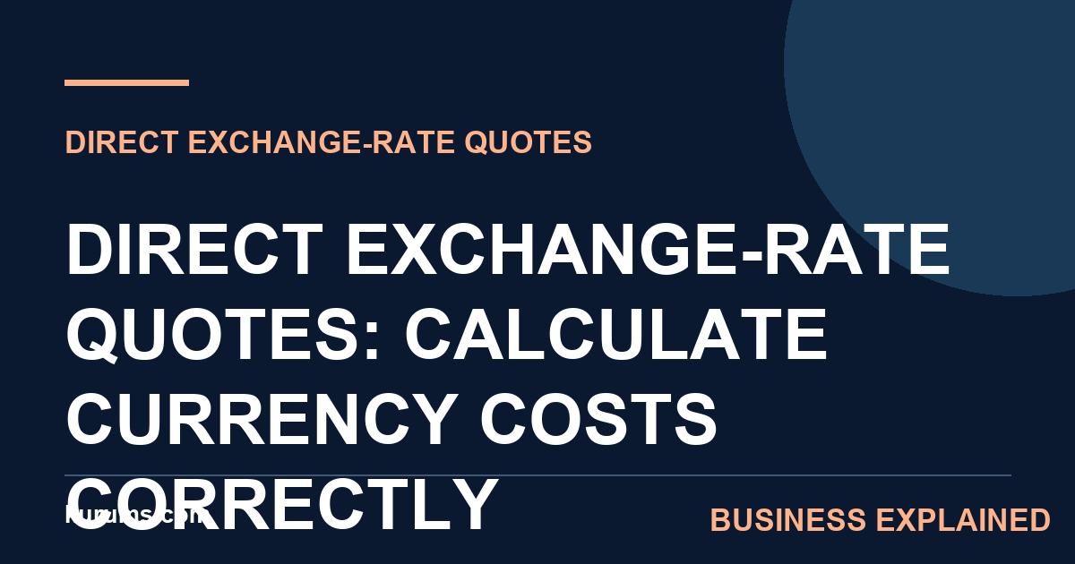 Direct Exchange-Rate Quotes