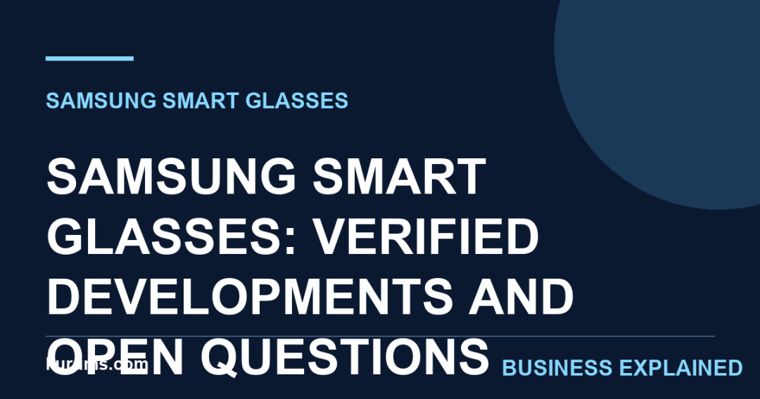 Samsung Smart Glasses