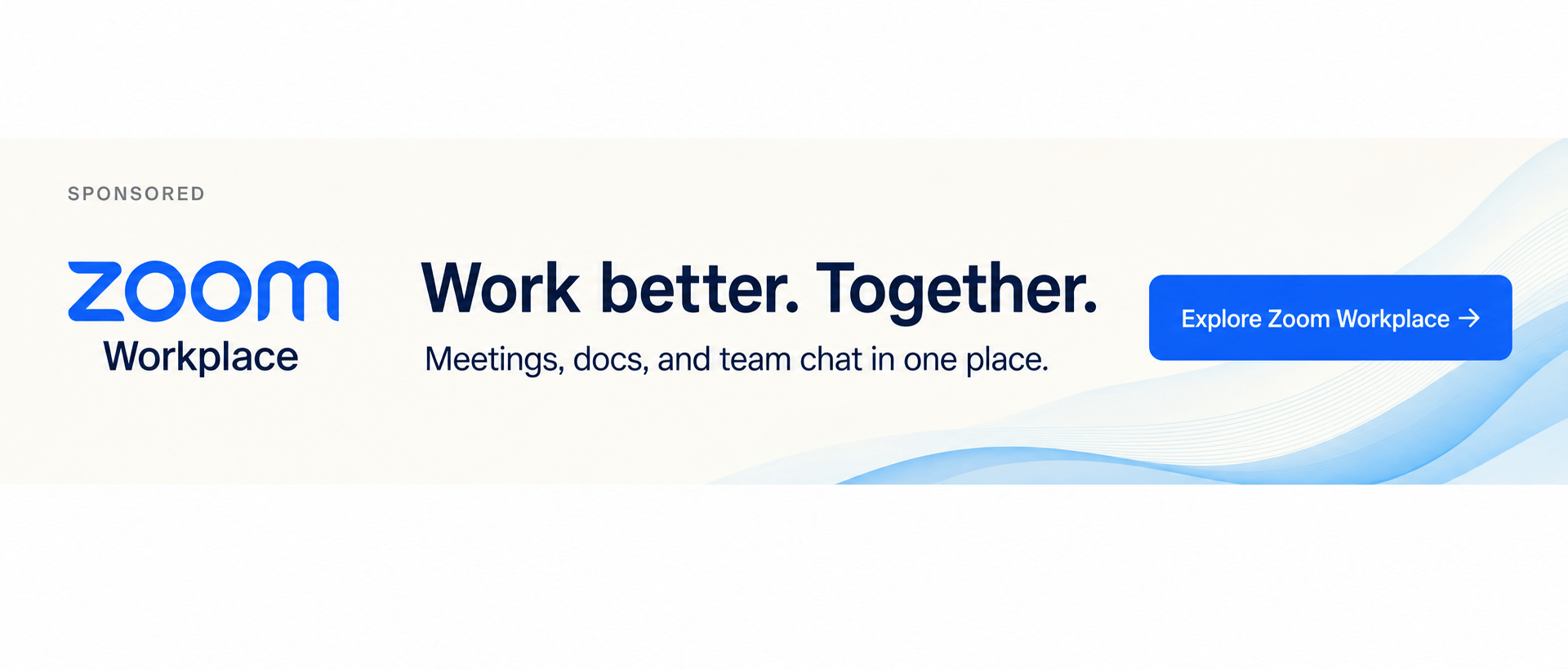Zoom Workplace — Work better. Together. Explore Zoom Workplace