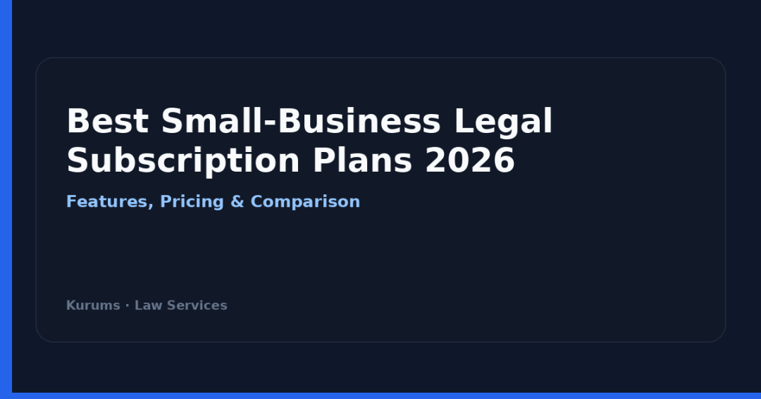 Best Small-Business Legal Subscription Plans 2026 — Kurums