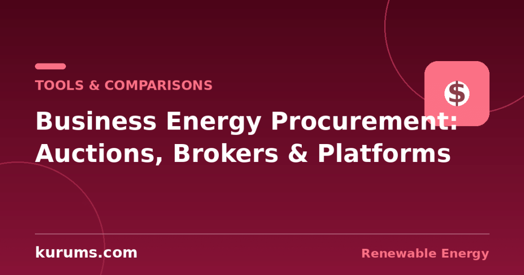 Mantis vs Transparent Energy vs EnergyBot: Business Energy Procurement Platforms Compared
