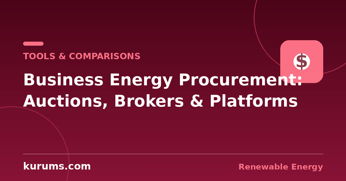 Mantis vs Transparent Energy vs EnergyBot: Business Energy Procurement Platforms Compared