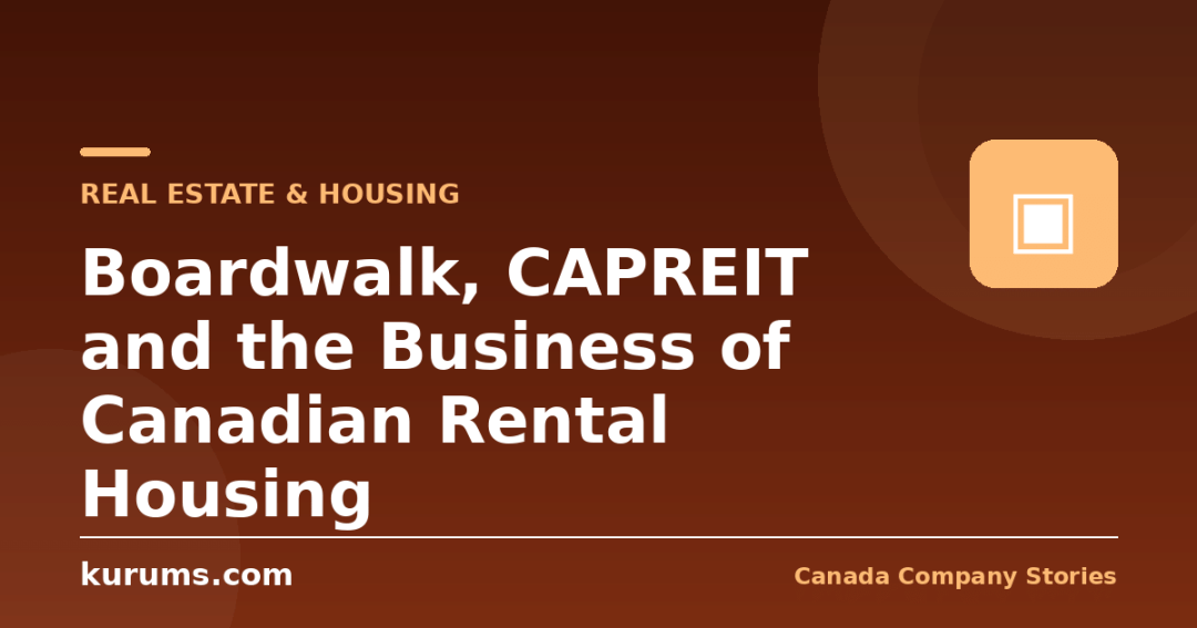 Boardwalk, CAPREIT and the Business of Canadian Rental Housing
