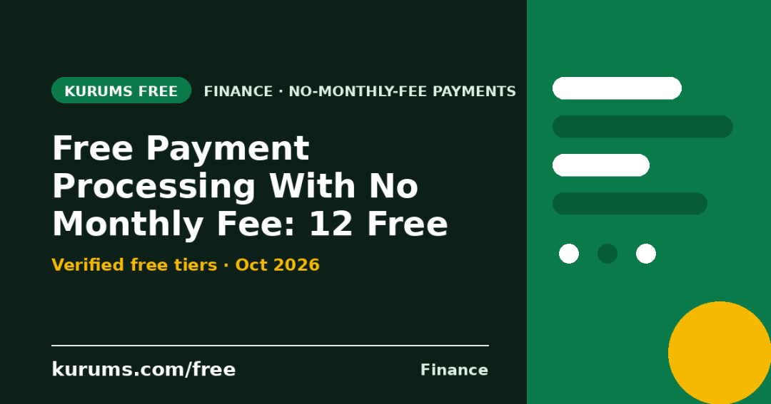 Free Payment Processing With No Monthly Fee (2026): 12 Free Plans Compared