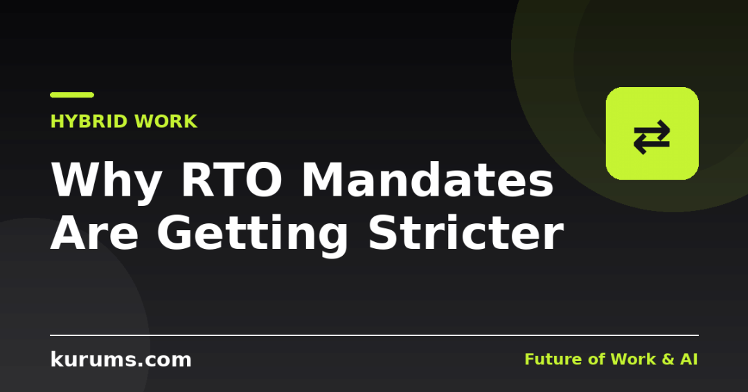 Why Are Return-to-Office Mandates Getting Stricter in 2026?
