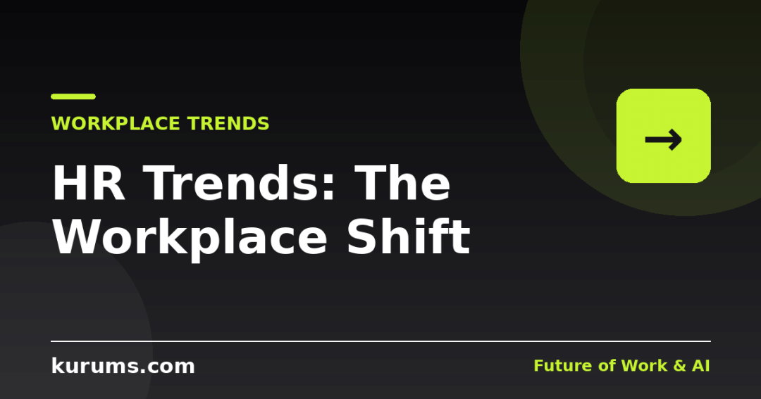 HR Trends 2026 Workplace: Flexibility, AI Managers, and Compliance Pressure Reshape HR