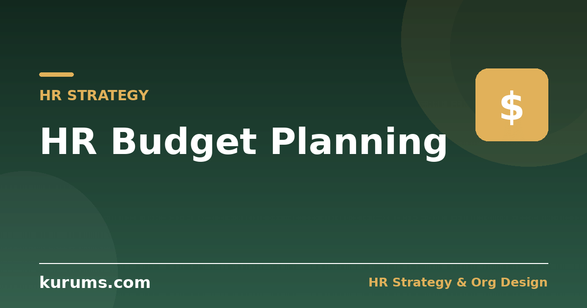 HR Budget Planning: Categories, Step-by-Step Process and Business Cases