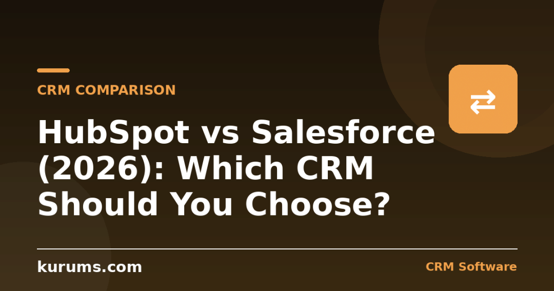 HubSpot vs Salesforce (2026): Which CRM Should You Choose?