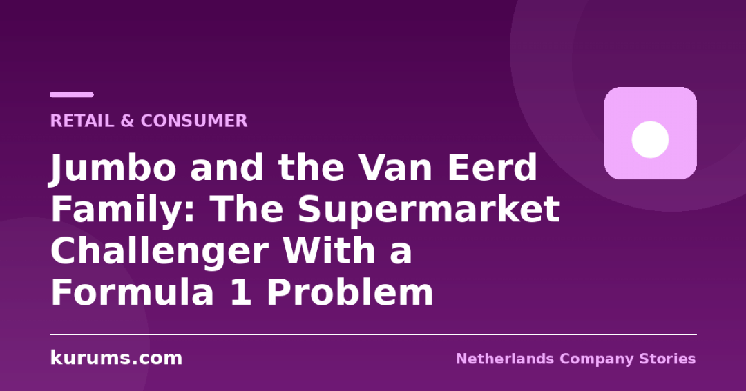Jumbo and the Van Eerd Family: The Supermarket Challenger With a Formula 1 Problem