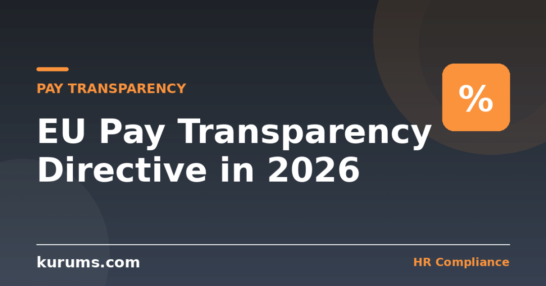 The EU Pay Transparency Directive in 2026: What Employers Must Do Now That the Deadline Has Passed