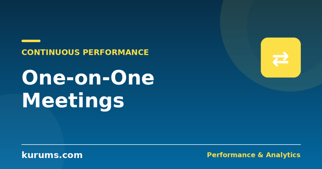 One-on-One Meetings: Agenda, Questions and Best Practices for Managers