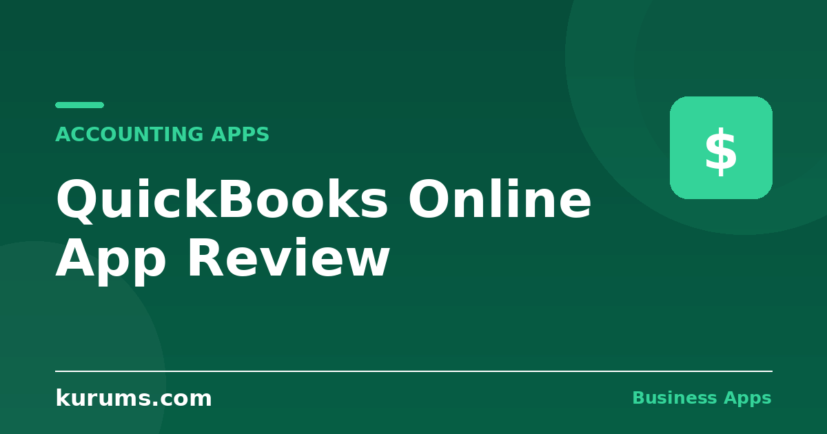 QuickBooks Online App Review (2026): Can You Really Run Your Books from a Phone?
