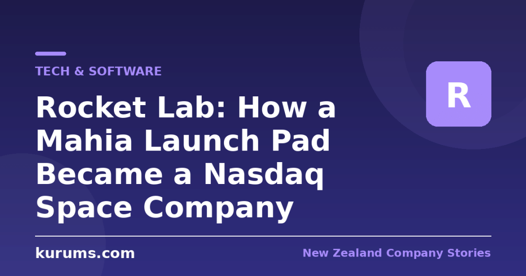 Rocket Lab: How a Mahia Launch Pad Became a Nasdaq Space Company