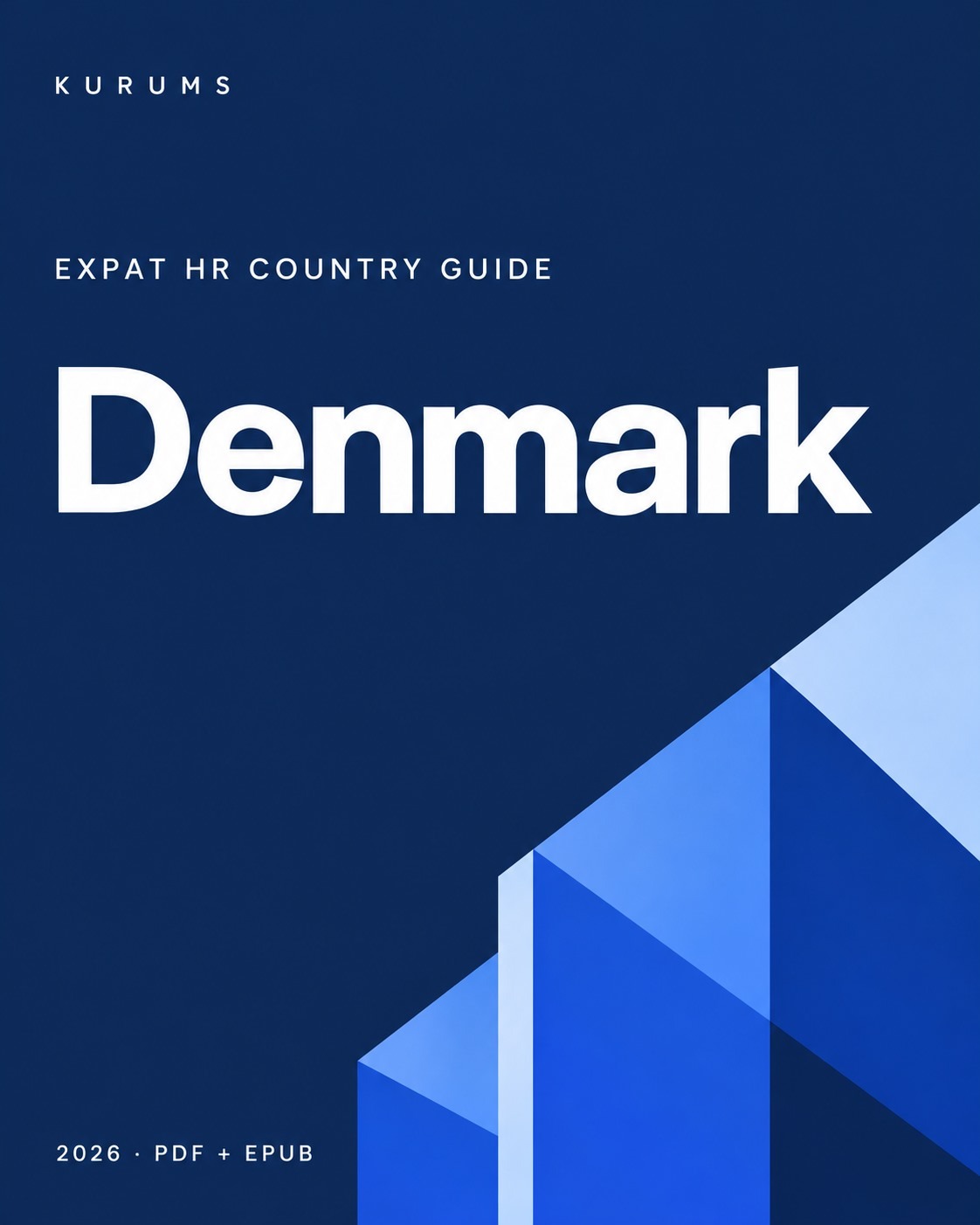 Denmark — Expat HR Country Guide 2026 (E-book, PDF + EPUB)