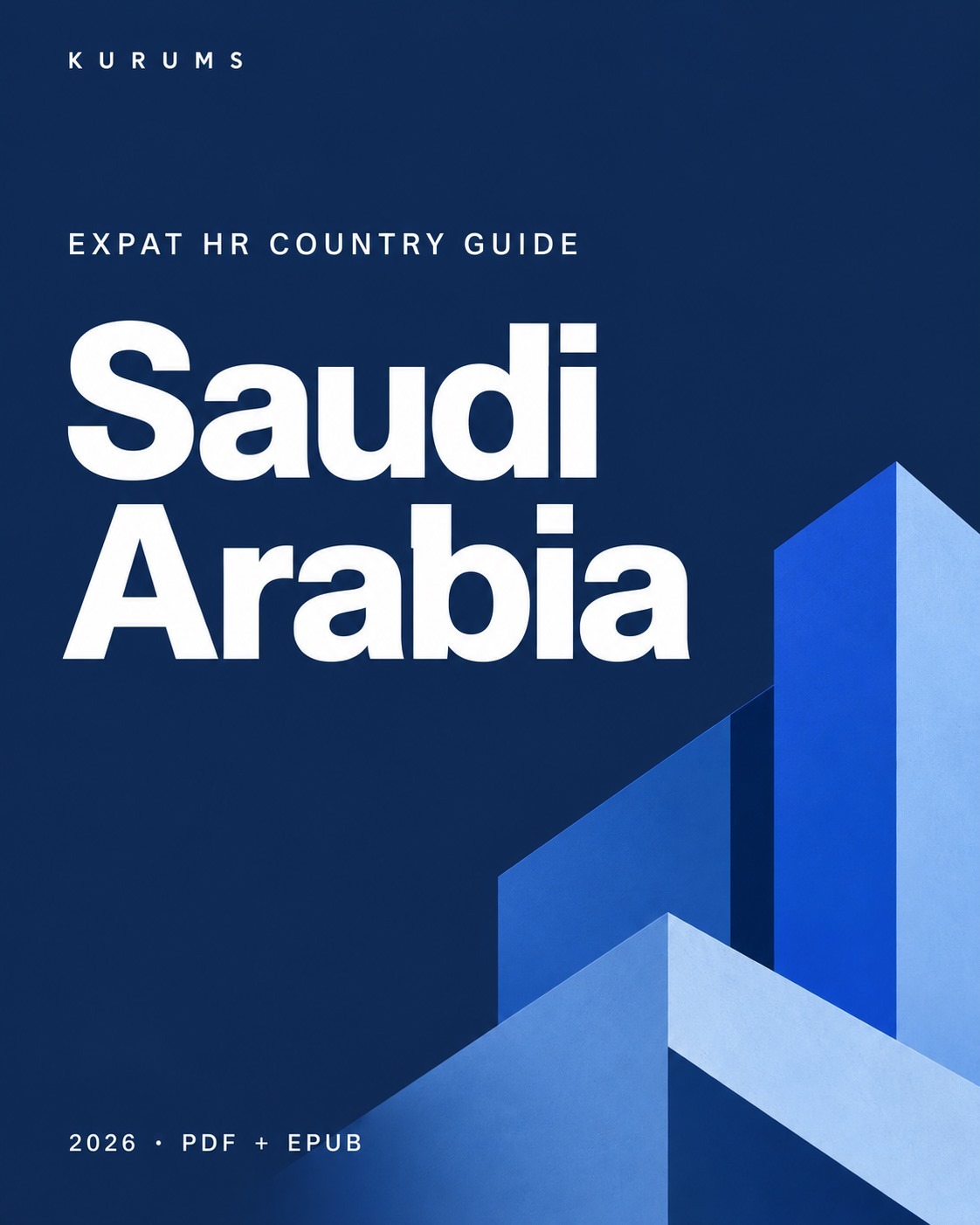 Saudi Arabia — Expat HR Country Guide 2026 (E-book, PDF + EPUB)