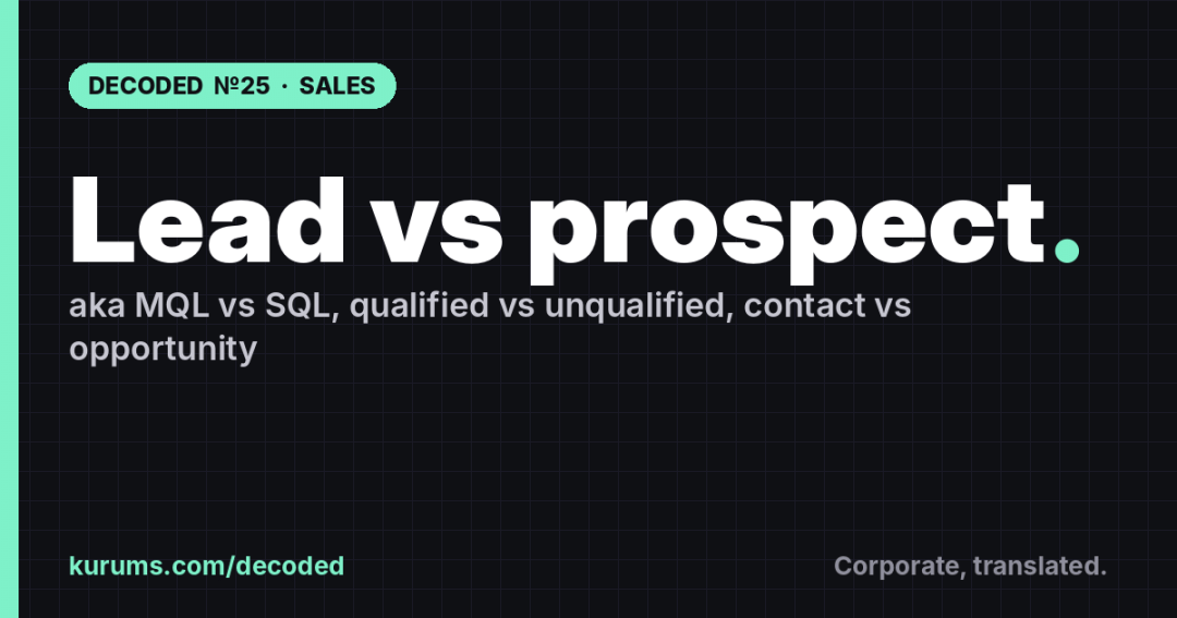 Lead vs prospect, Decoded: What It Actually Means