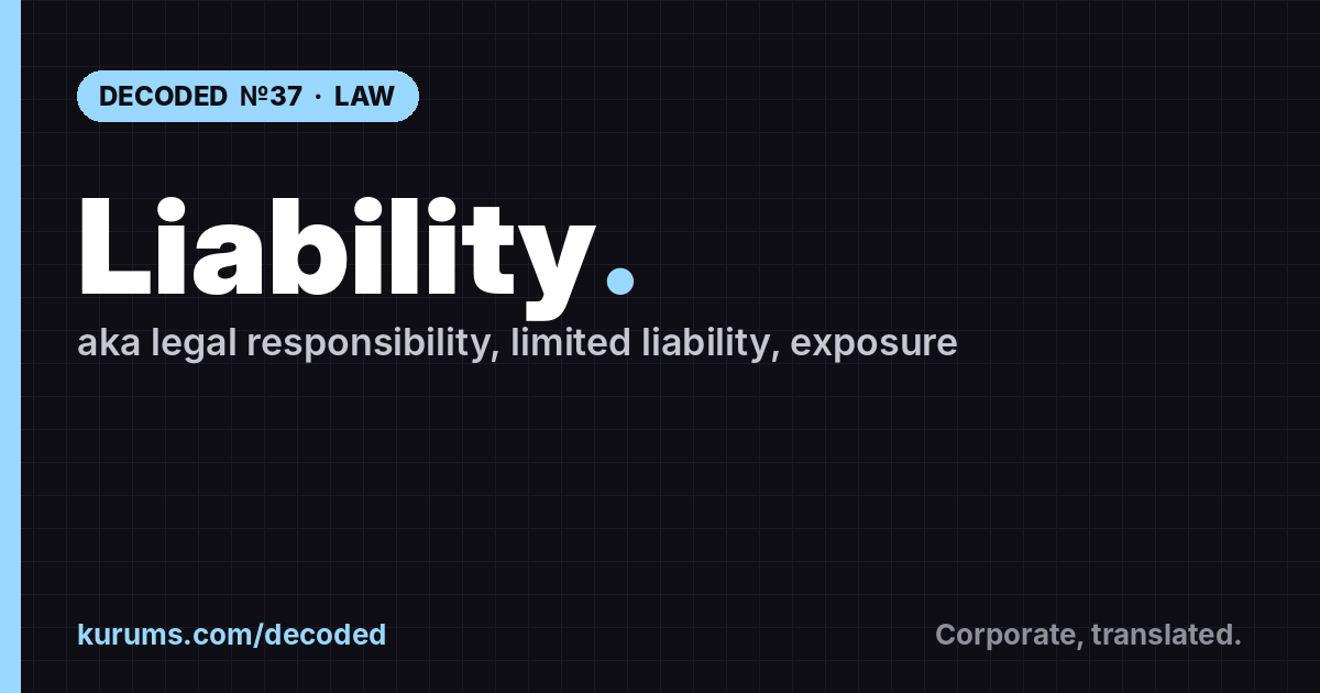 Liability explained for Gen Z — Kurums Decoded cover