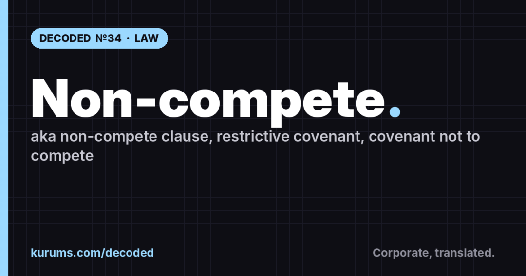 Non-compete, Decoded: What It Actually Means
