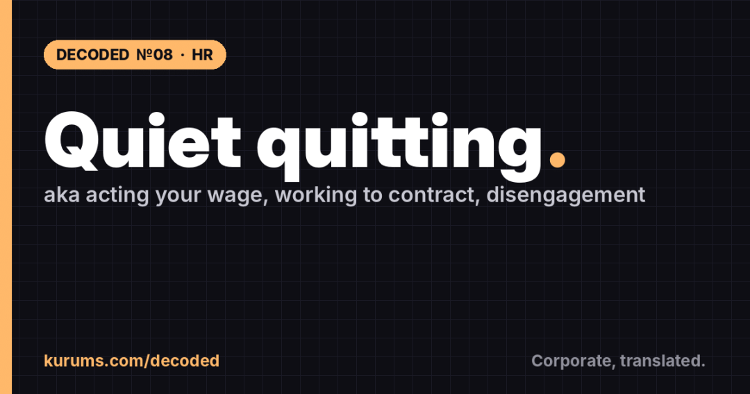 Quiet quitting explained for Gen Z — Kurums Decoded cover