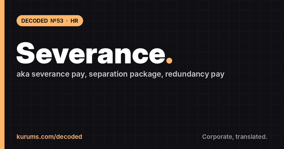 Severance, Decoded: Kurums Decoded №53, HR