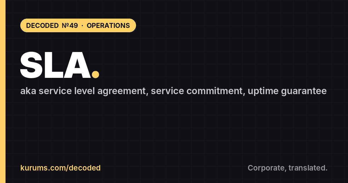 SLA, Decoded: Kurums Decoded №49, Operations