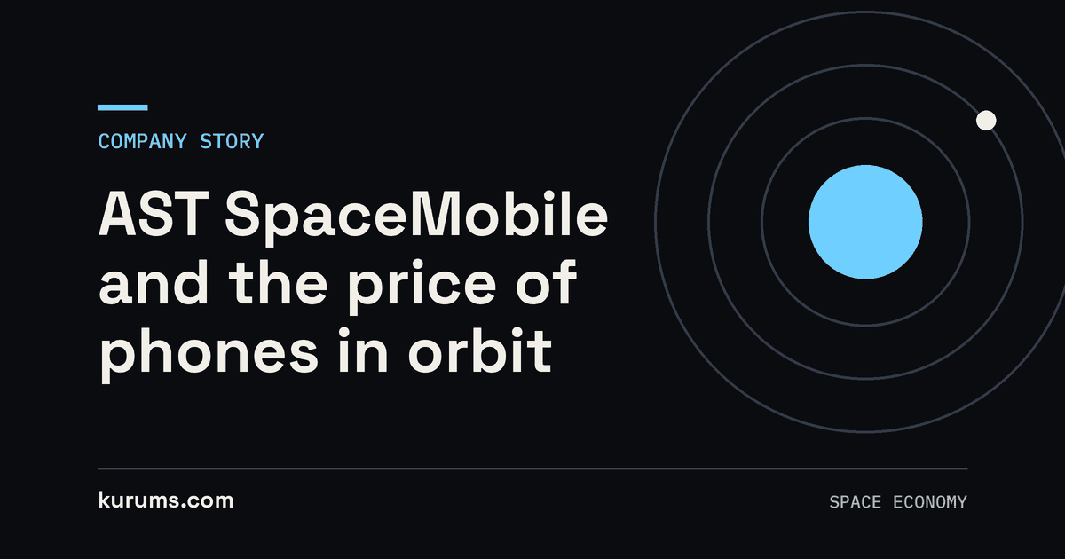 AST SpaceMobile and the price of phones in orbit