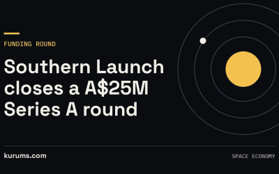 Southern Launch Series A Round: A$25M for Launch and Re-Entry Ranges